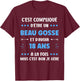 Beau Gosse 18 Years Teen Funny Man Birthday 18 Years T-Shirt - T-Shirt | Maroon