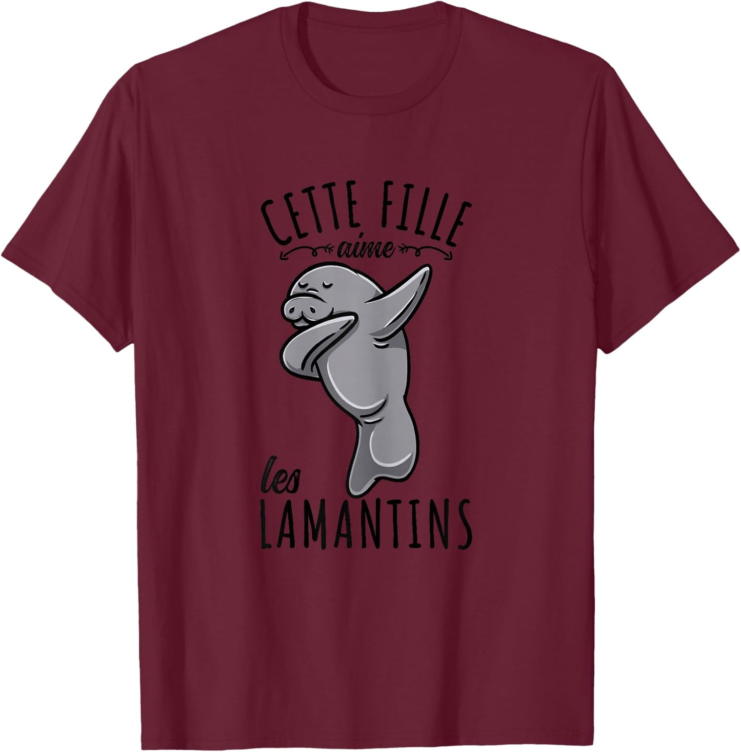 Cette Fille Aime les lamantins , white T-Shirt - T-Shirt | Maroon