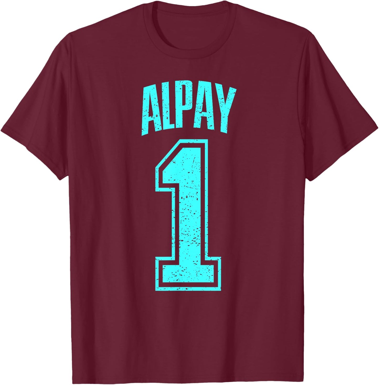 Alpay Supporter Number 1 Größter Fan T-Shirt - T-Shirt | Maroon