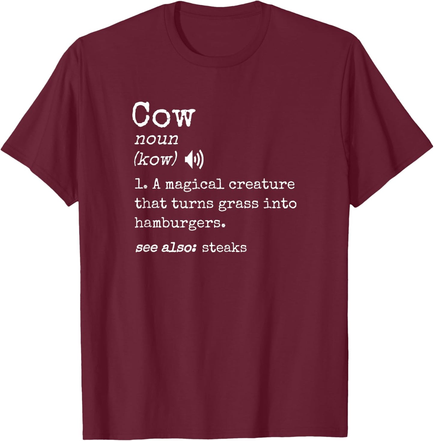 Grilling Beef Steak Lover Funny Cow Hamburger Definition T-Shirt - T-Shirt | Maroon