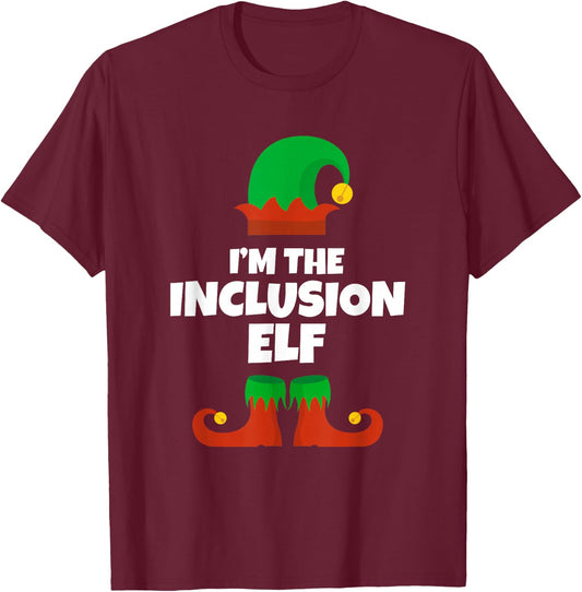 I'm The Inclusion Elf Family Pajama Christmas Funny T-Shirt - T-Shirt | Maroon