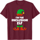 I'm The Inclusion Elf Family Pajama Christmas Funny T-Shirt - T-Shirt | Maroon