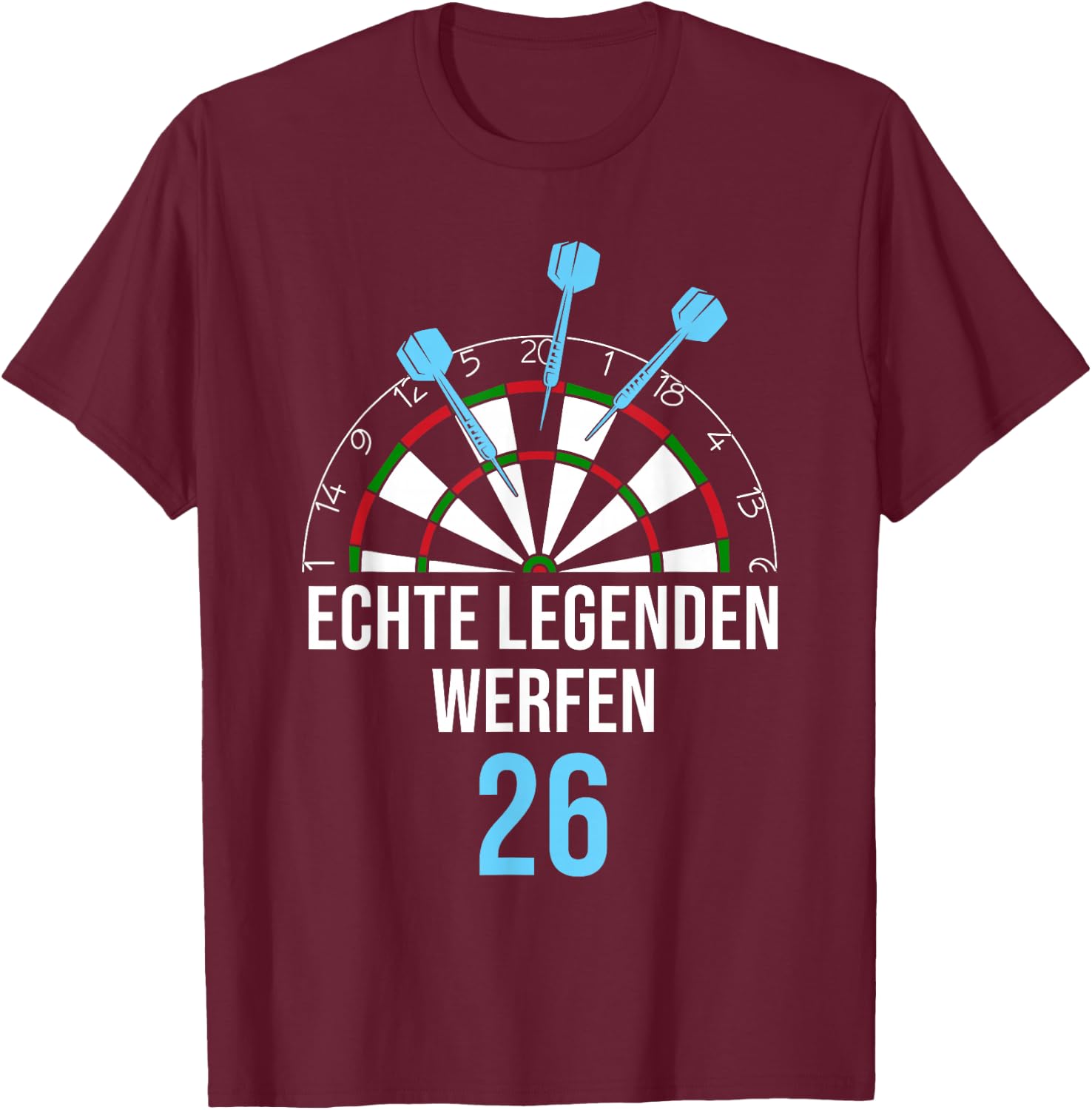 Real Legends Throw 26 Funny Dart Player Dart , black T-Shirt - T-Shirt | Maroon