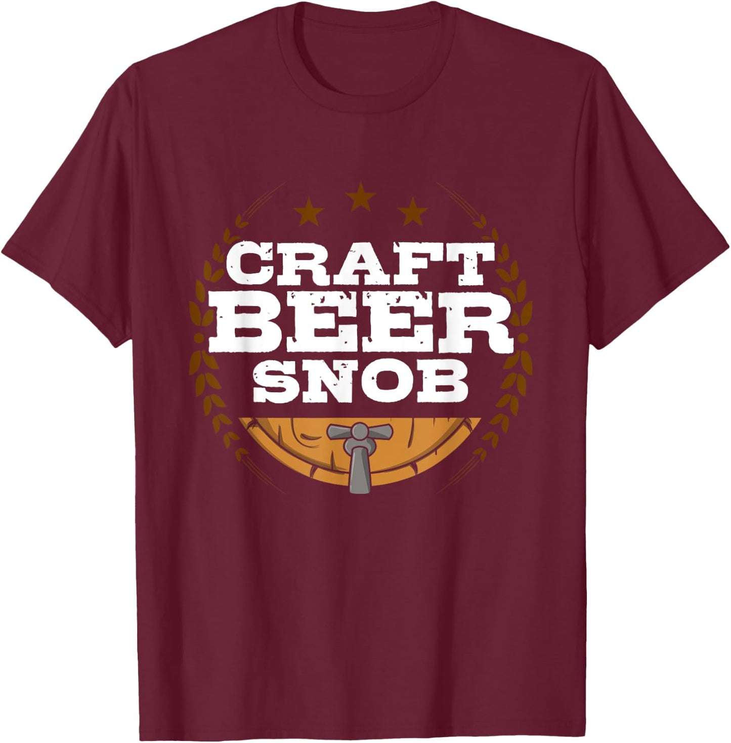 Craft Beer Snob Funny Craft Beer T-Shirt - T-Shirt | Maroon