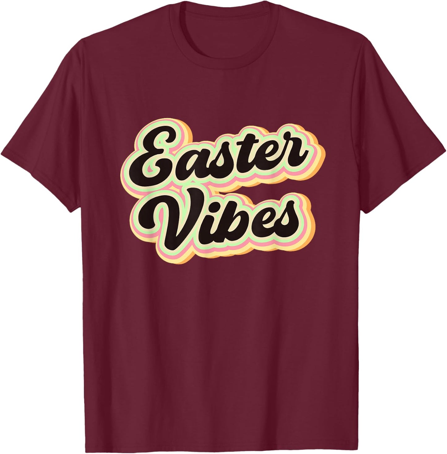 Easter Vibes Easter Mood Easter Party Retro Easter T-Shirt - T-Shirt | Maroon