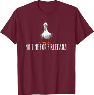 No Time for Firlefanz , black T-Shirt - T-Shirt | Maroon