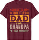 God Gifted Me Two Titles Dad And Grandpa Funny Father's Day T-Shirt - T-Shirt | Maroon