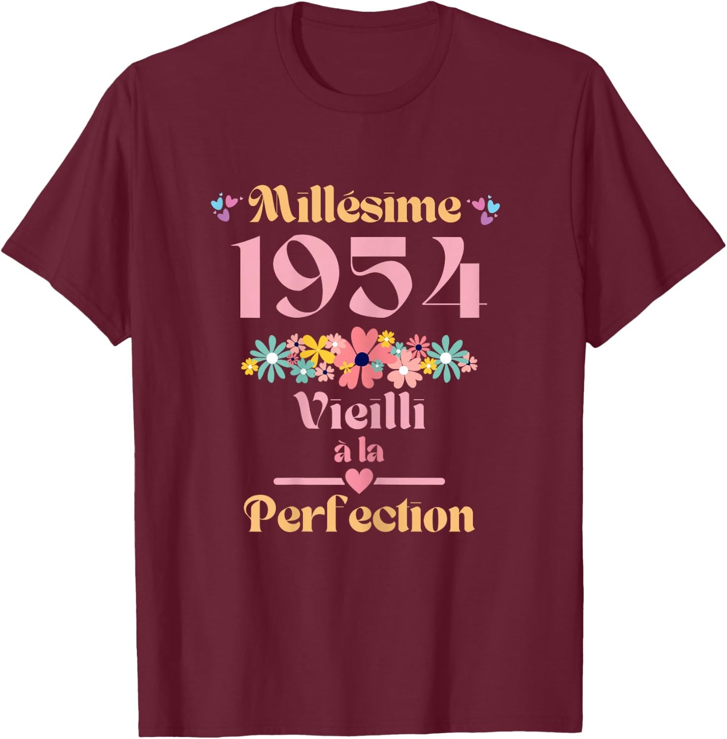 70 ans femme 1954 idée cadeau anniversaire Funny Funny , Black T-Shirt - T-Shirt | Maroon