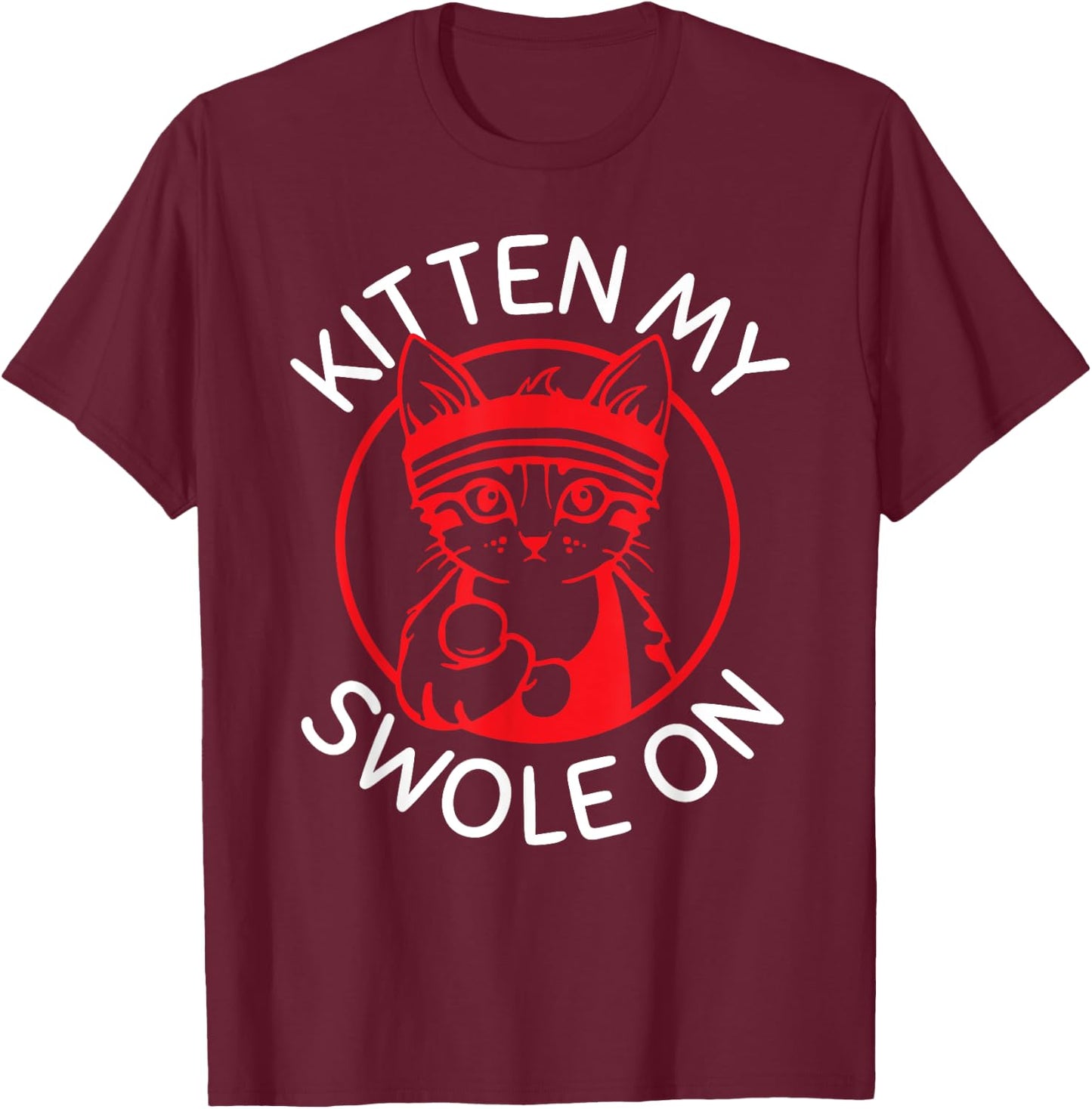 Funny Kitten Cat Perfect Lifting Weights Gym Fitness T-Shirt - T-Shirt | Maroon