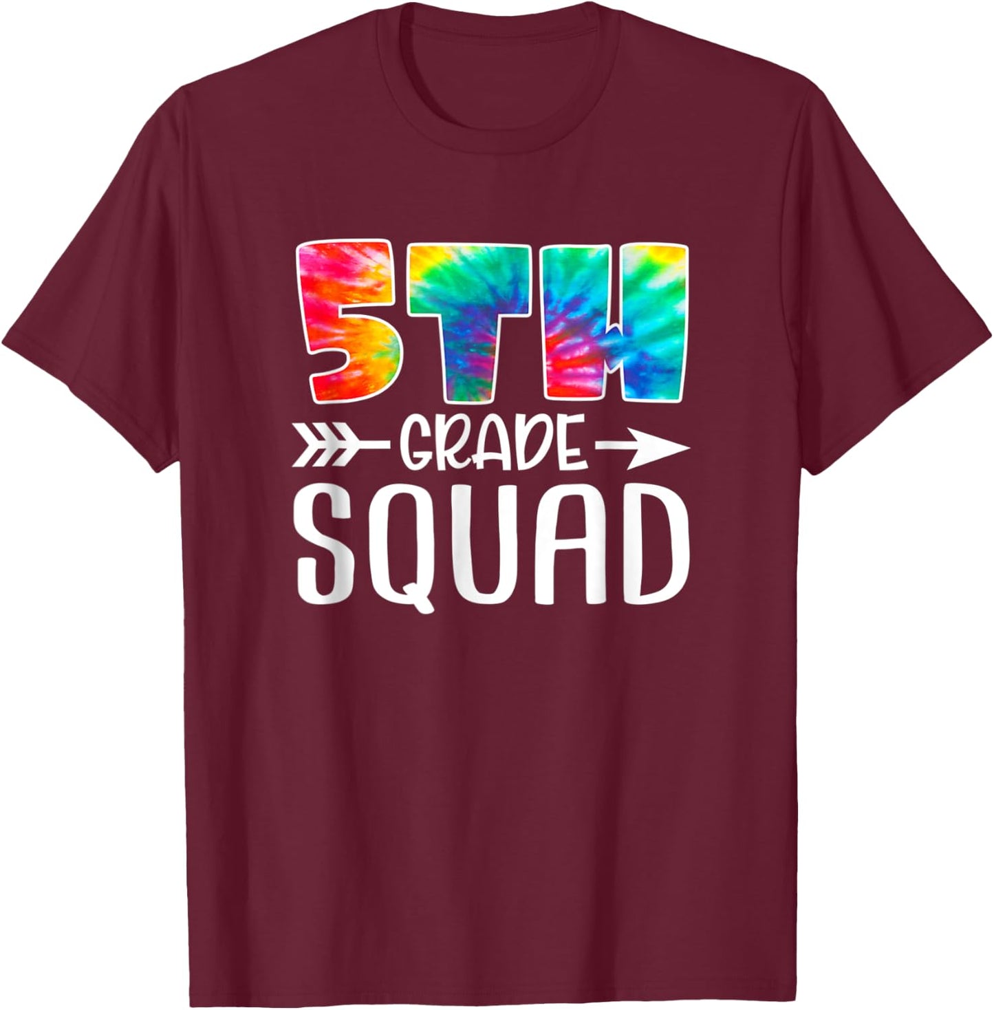 5th Grade Squad Tie Dye Back to School Teacher Student Men Women Kids T-Shirt - T-Shirt | Maroon