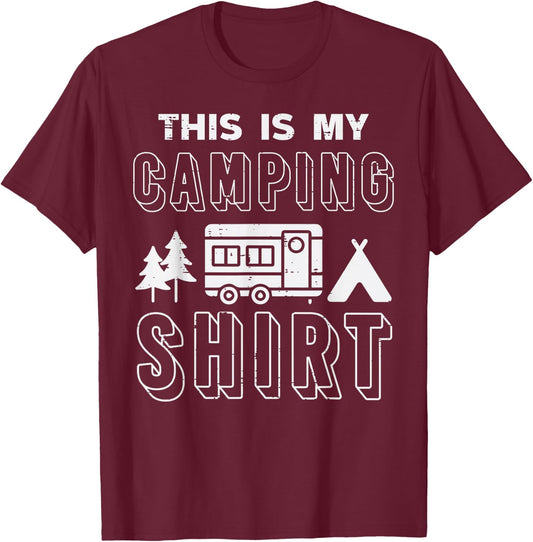 This Is My Camping Shirt Funny Van Camper Men Women Kids T-Shirt - T-Shirt | Maroon