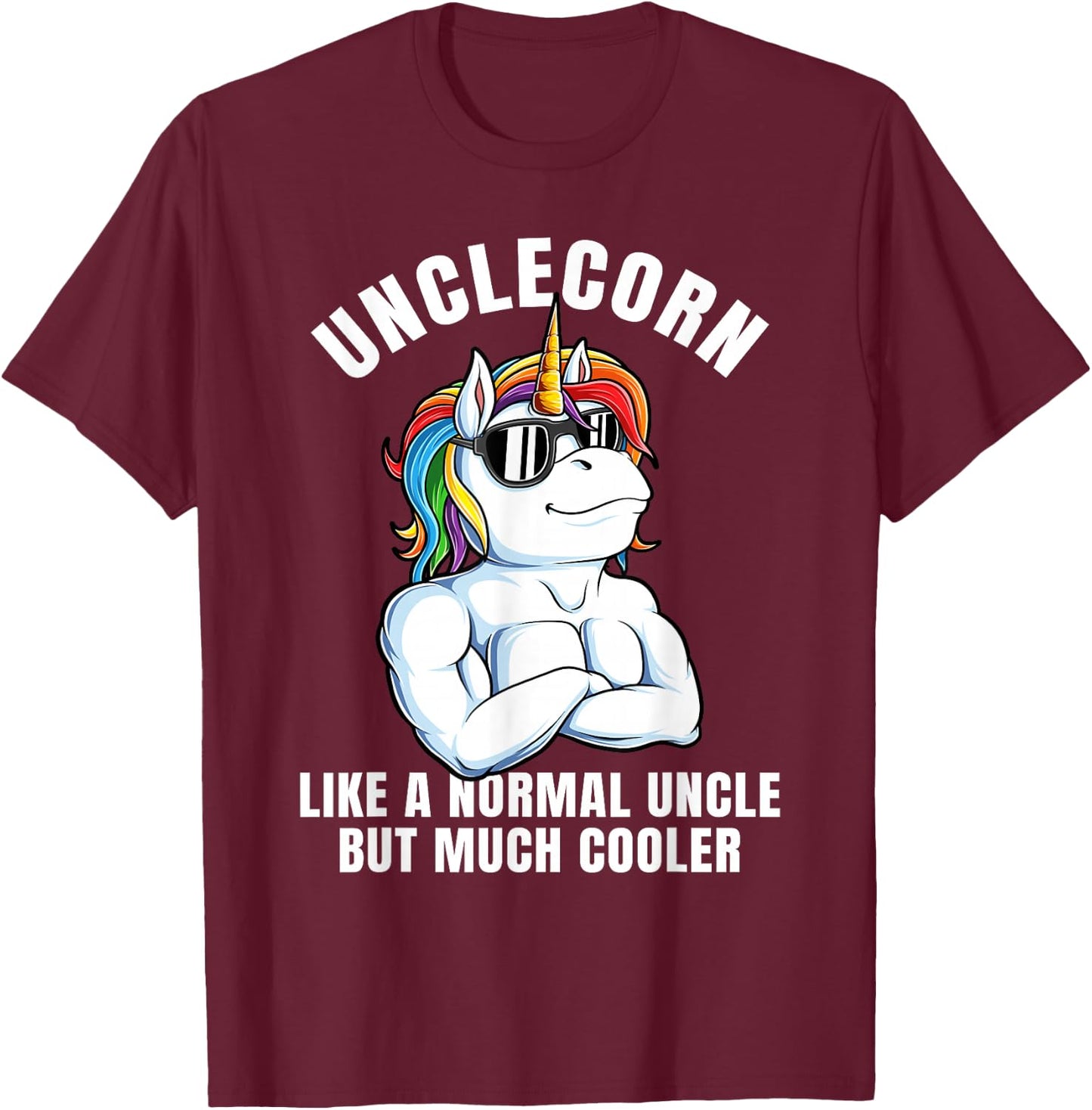Unclecorn Cool Uncle Unicorn Birthday T-Shirt - T-Shirt | Maroon