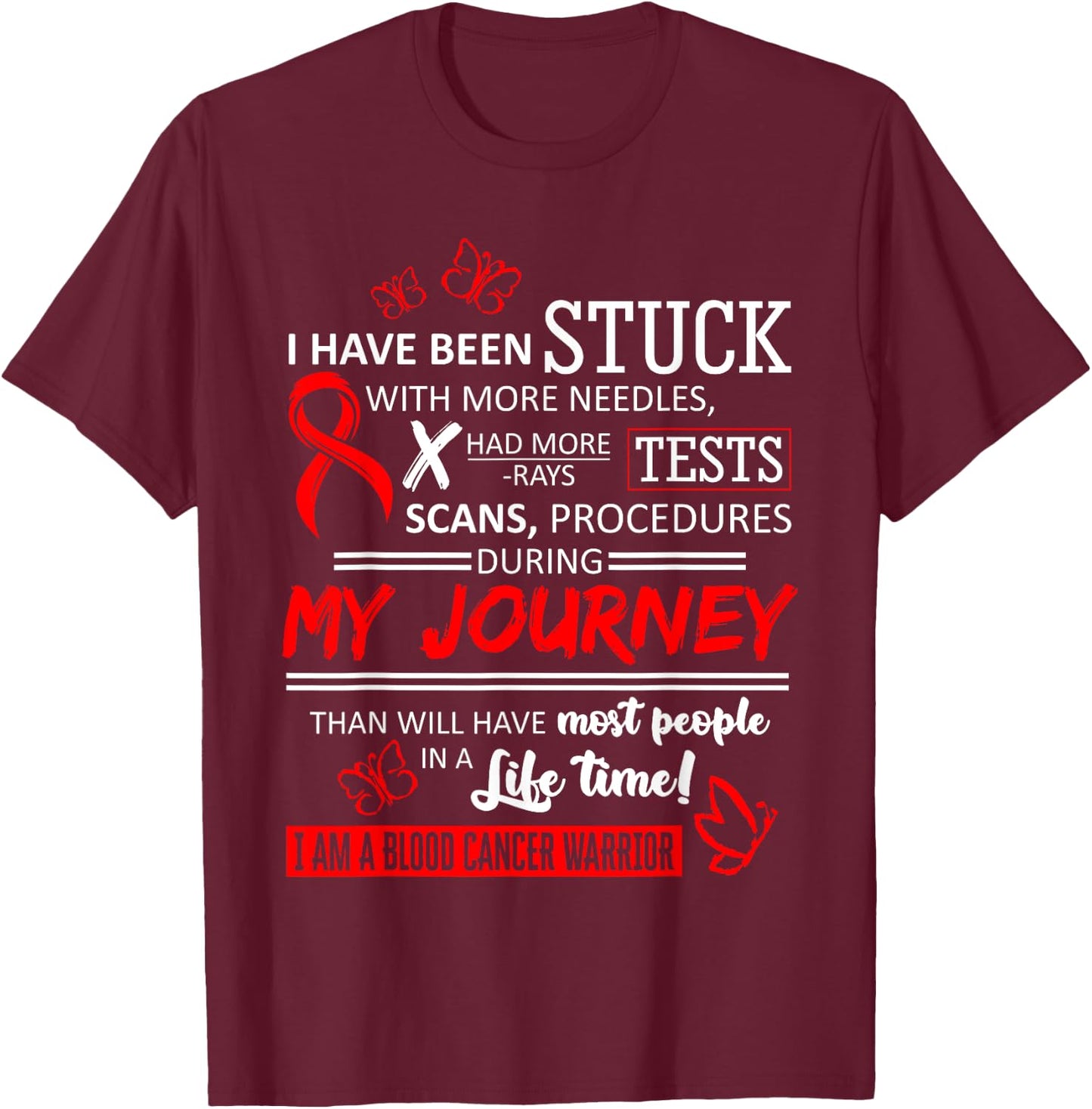 My Journey I Am A Blood Cancer Warrior T-Shirt - T-Shirt | Maroon
