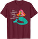 Turkey Disguise Mermaid Thanksgiving Novelty T-Shirt - T-Shirt | Maroon