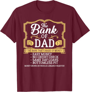 The Bank Of Dad Money Grows On Trees Father's Day T-Shirt - T-Shirt | Maroon