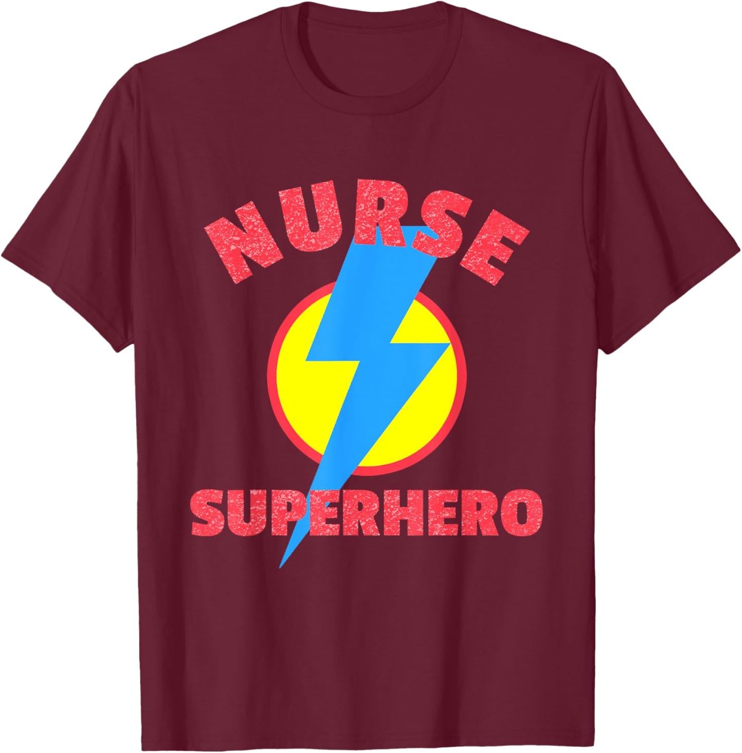 Nurse Superhero - RN Funny Halloween for Nurse T-Shirt - T-Shirt | Maroon
