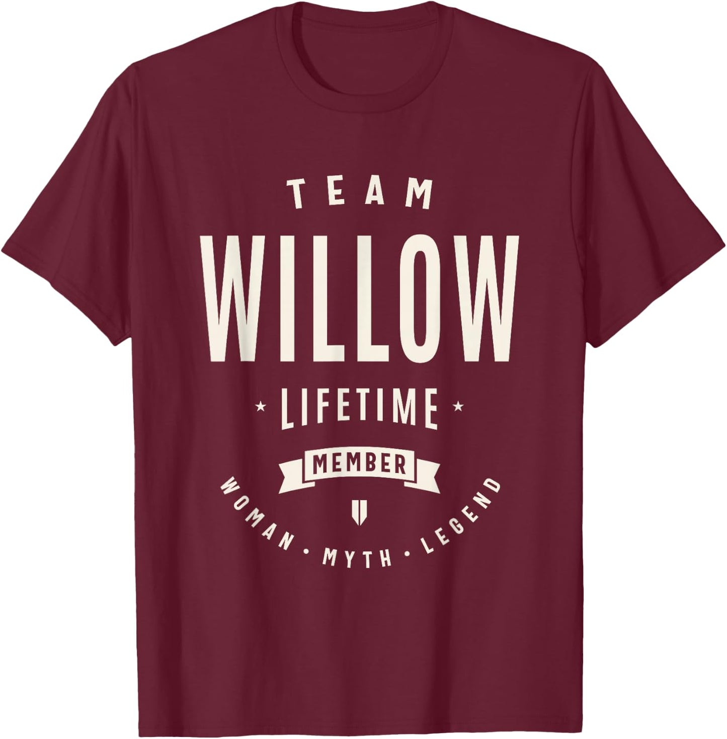 Team Willow Lifetime Member Funny Name Willow T-Shirt - T-Shirt | Maroon