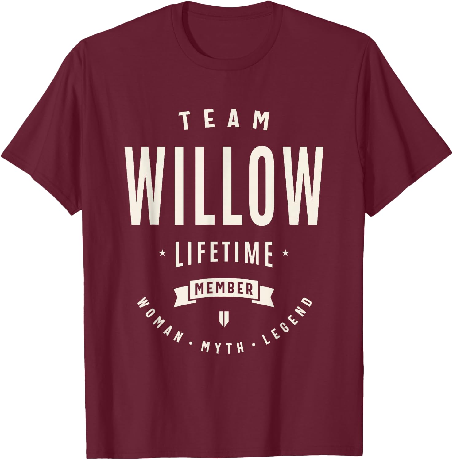 Team Willow Lifetime Member Funny Name Willow T-Shirt - T-Shirt | Maroon