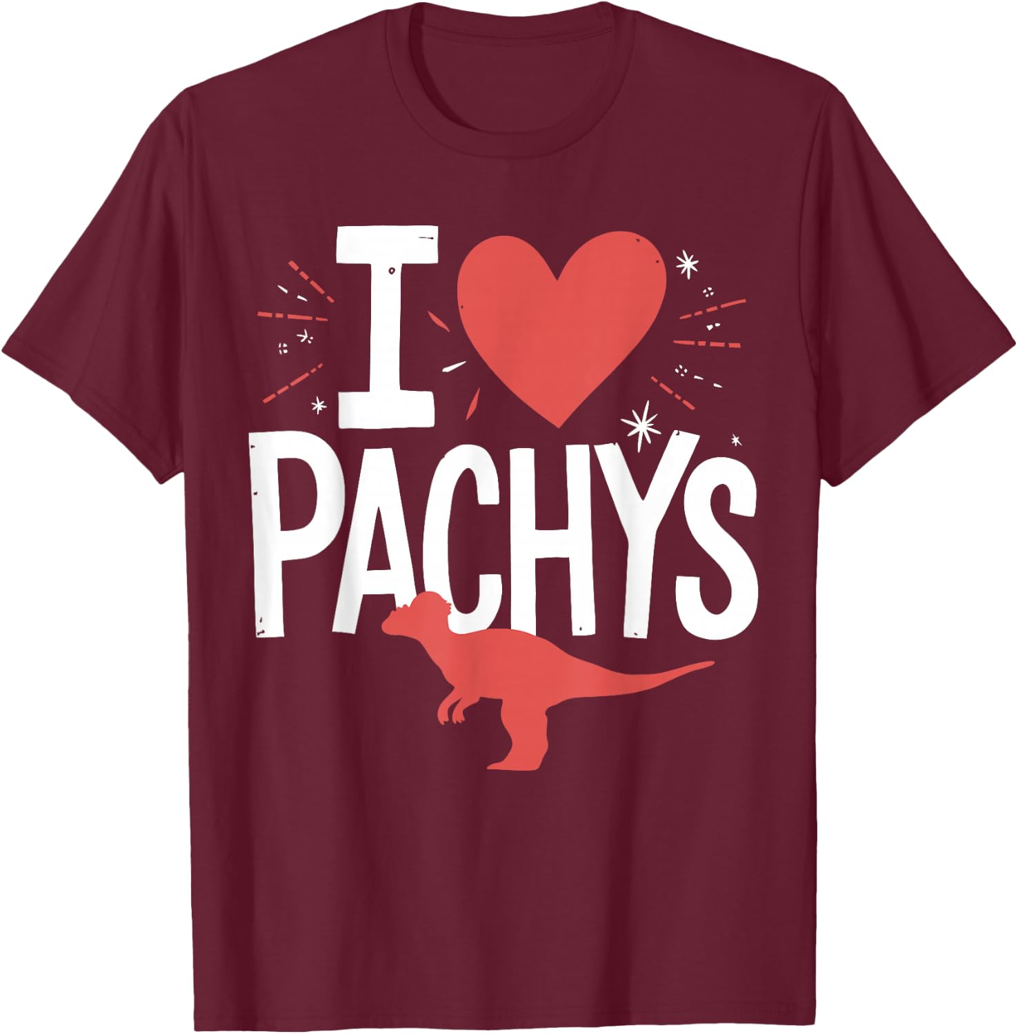 I Love Pachycephalosaurus T-Shirt - T-Shirt | Maroon