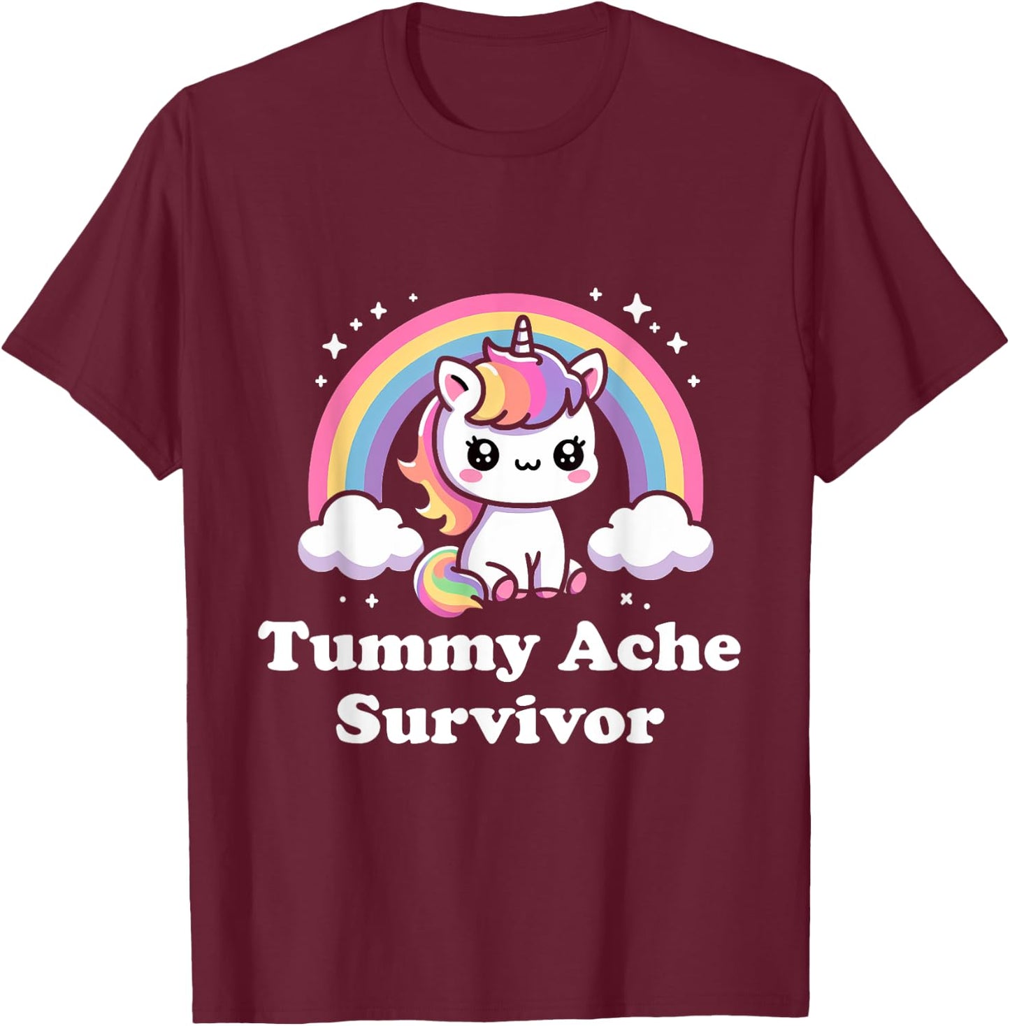 Sarcastic Upset Stomach Rainbow Tummy Ache Survivor Unicorn T-Shirt - T-Shirt | Maroon