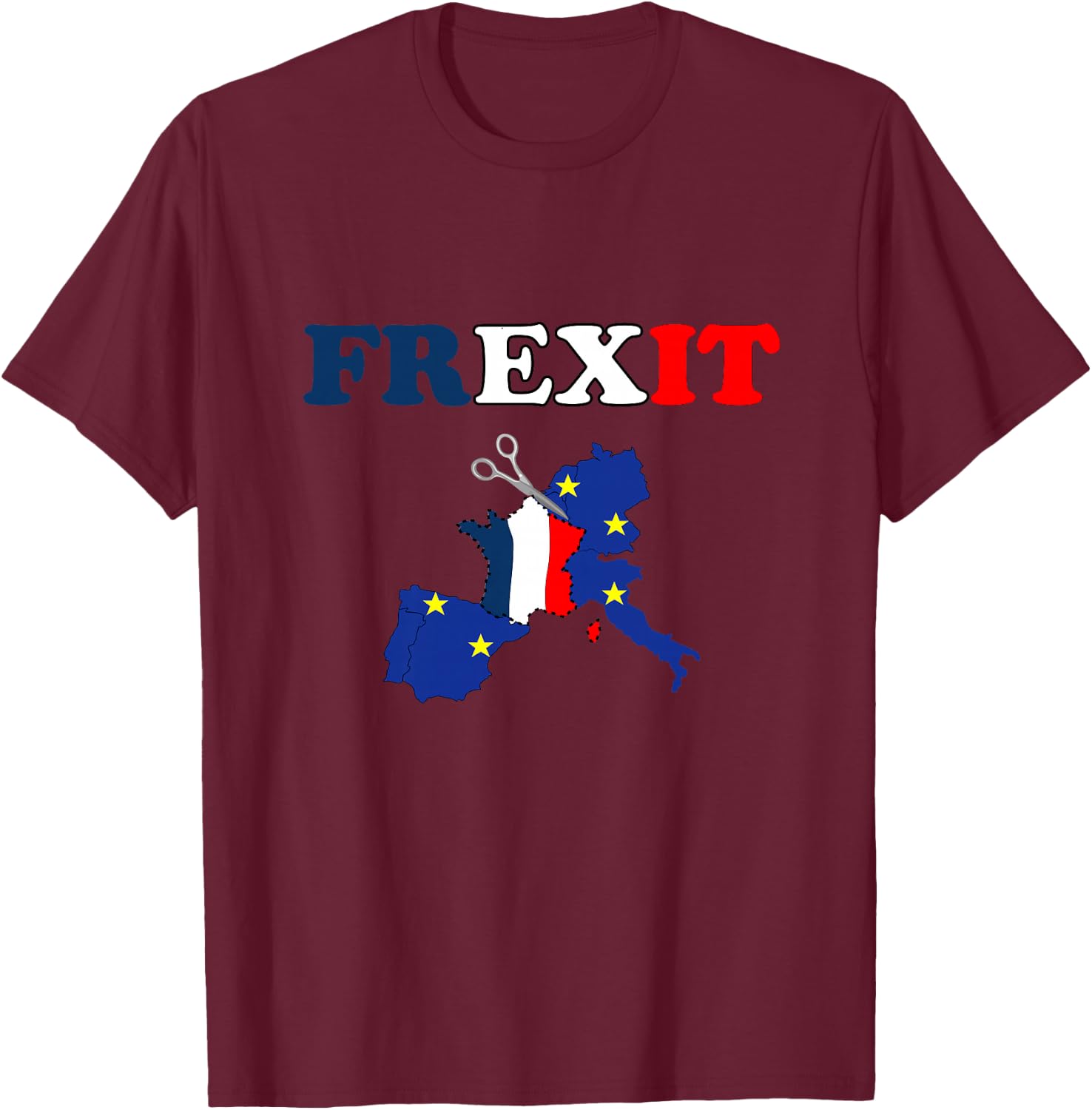 FREXIT Europe France Separation Politique Vote Démocratie Haut de Gamme T-Shirt - T-Shirt | Maroon