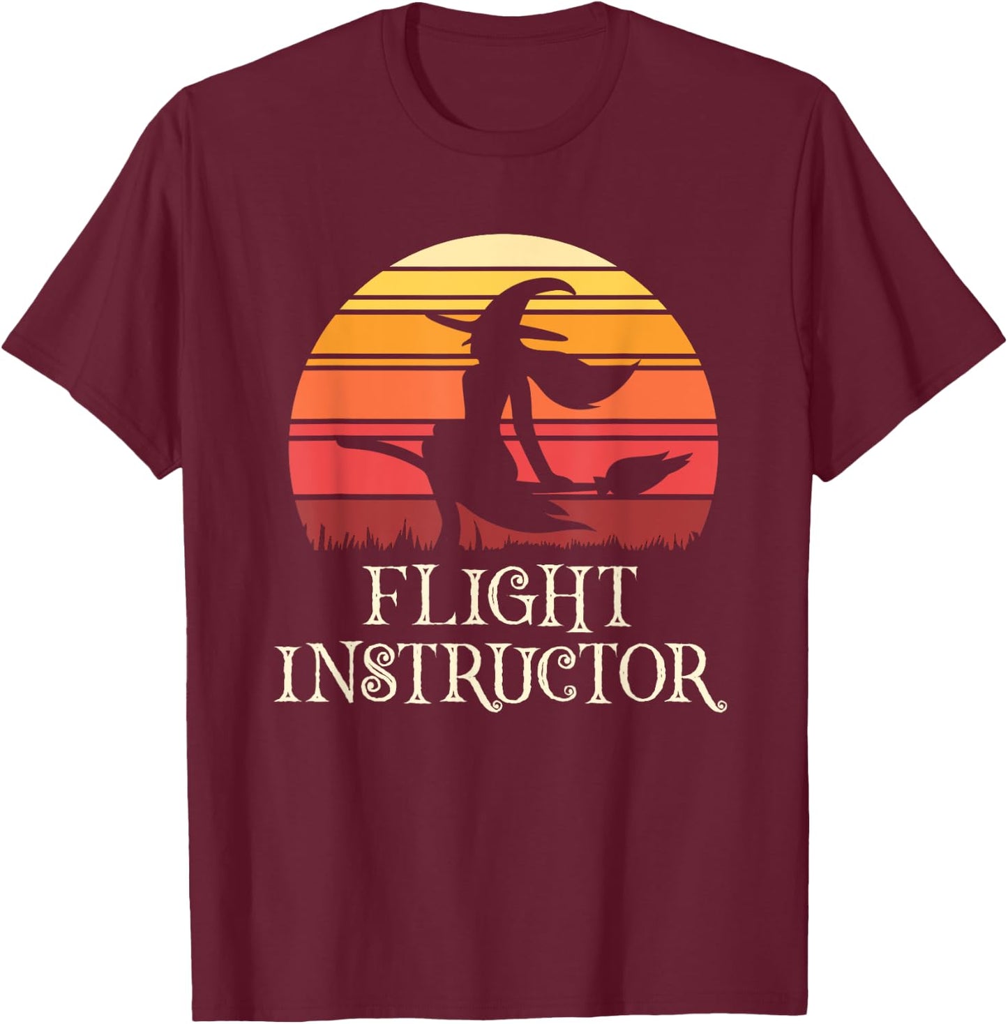 Flight Instructor Witch T-Shirt - T-Shirt | Maroon