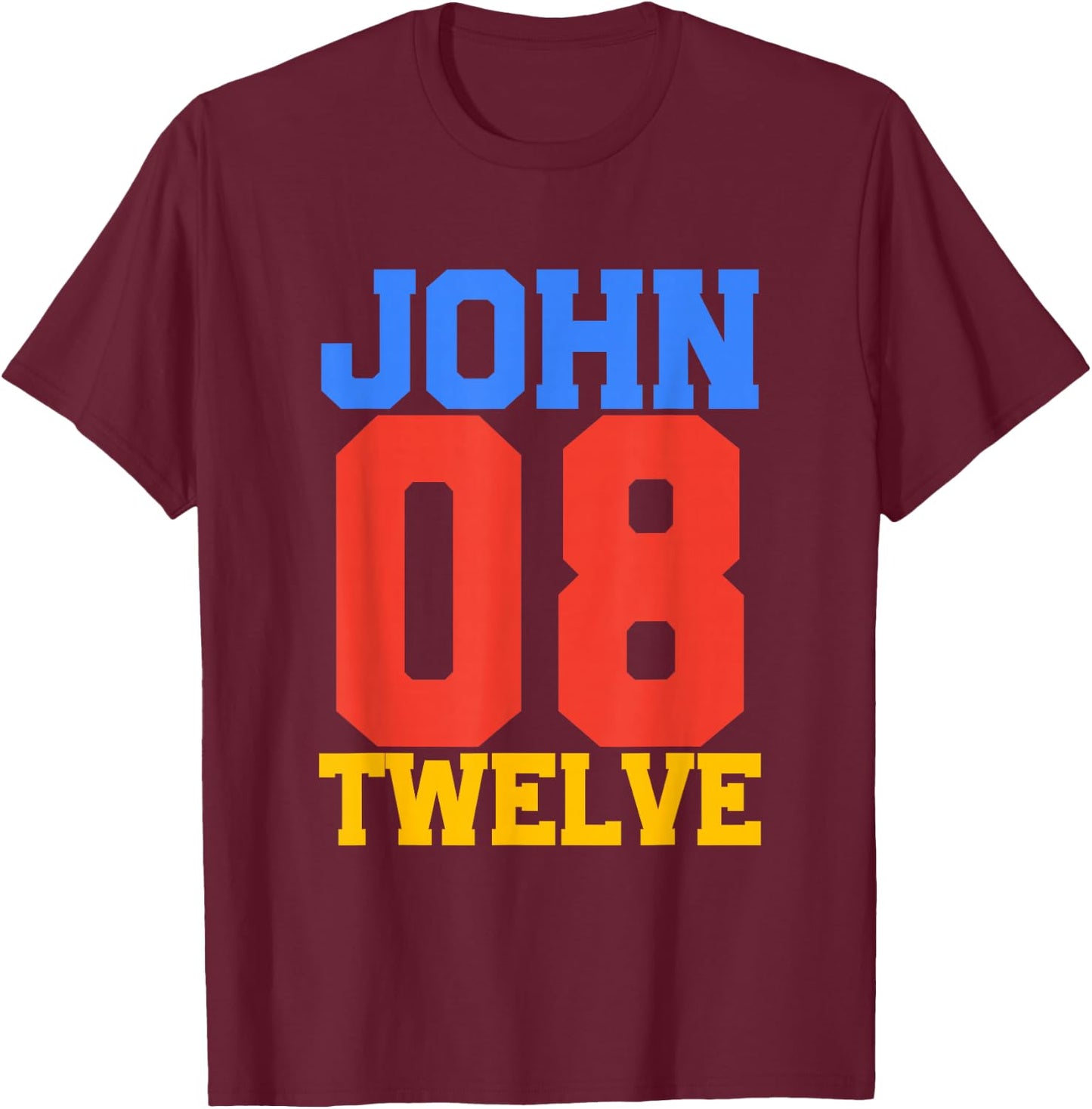 John 8:12 Jesus The Light of The World T-Shirt - T-Shirt | Maroon