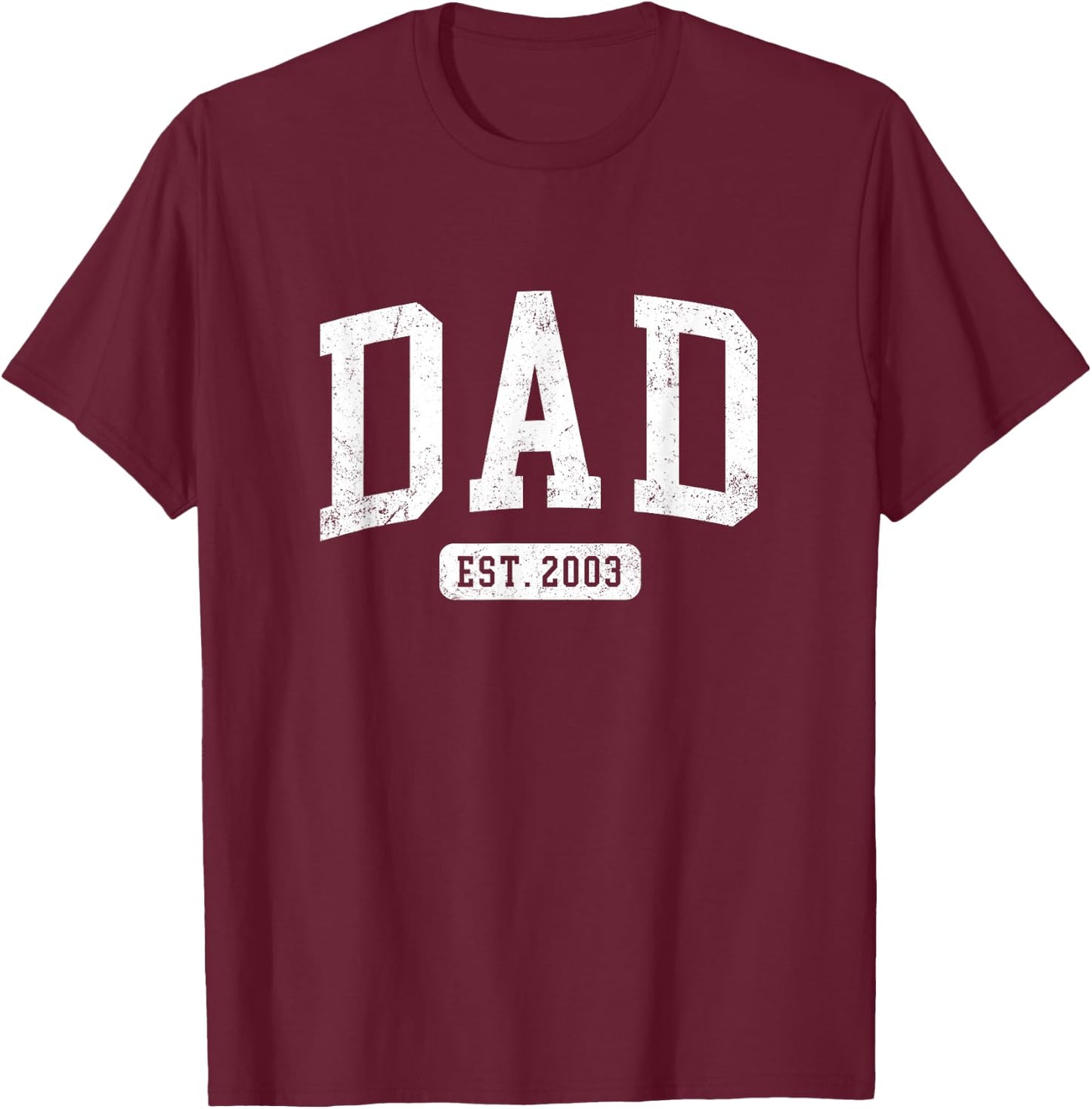 Dad Est 2003 Fathers Day Idea for Daddy T-Shirt - T-Shirt | Maroon