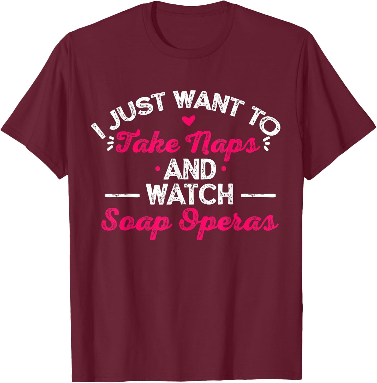 Soap Opera Gift T-Shirt - T-Shirt | Maroon
