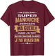 Super Manouche je ferme pas ma gueule humour Manouche , Black, S T-Shirt - T-Shirt | Maroon