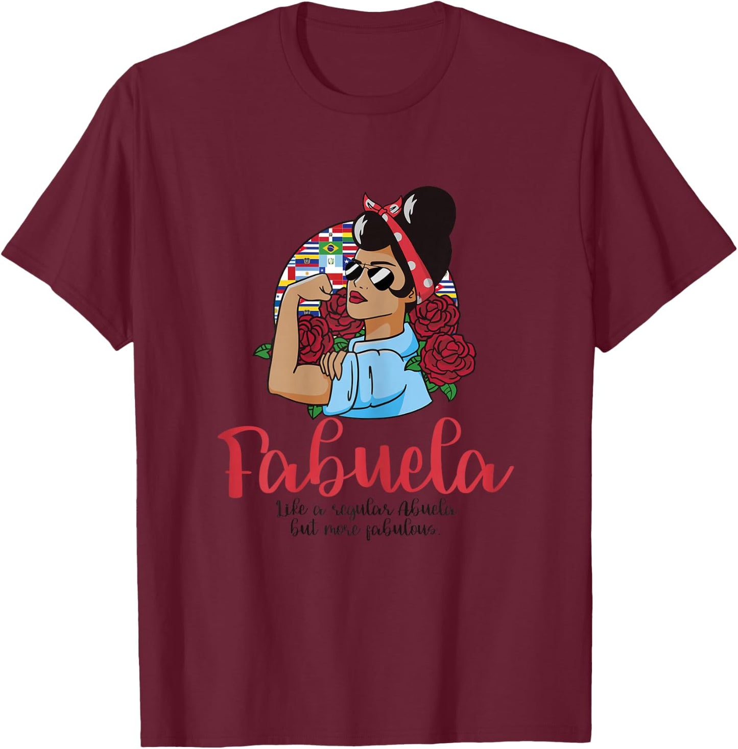 Fabuela Like a Regular Abuela But More Fabulous Messy Bun T-Shirt - T-Shirt | Maroon