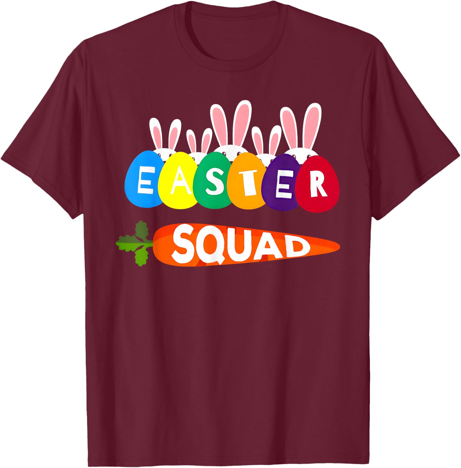 Easter Squad Family Matching Easter Day Bunny Egg Hunt Group T-Shirt - T-Shirt | Maroon