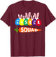 Easter Squad Family Matching Easter Day Bunny Egg Hunt Group T-Shirt - T-Shirt | Maroon