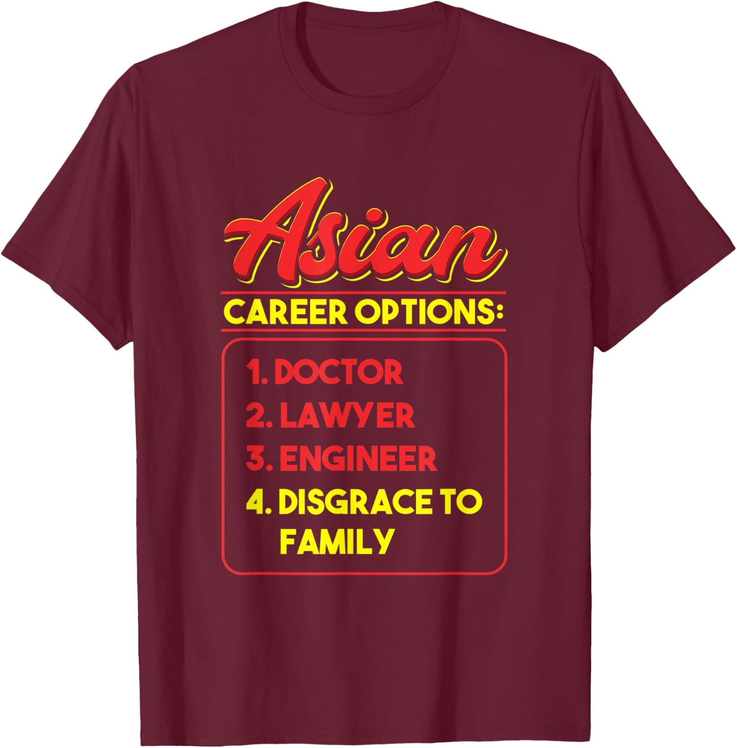 Asian Career Options Japanese Heritage Humor Pride Chinese T-Shirt - T-Shirt | Maroon