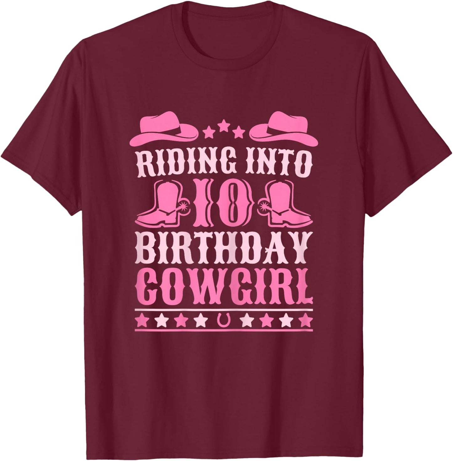 10yr Birthday Cowgirl Outfit 10 Year Old Girl 10th Birthday T-Shirt - T-Shirt | Maroon