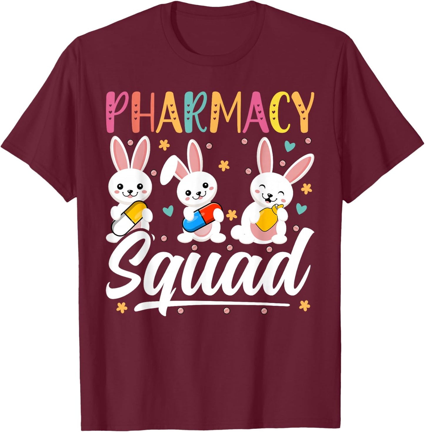 Pharmacy Squad - Easter Bunny Day April 17th Pharmacist T-Shirt - T-Shirt | Maroon