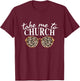 Take Me To The Church Leopard Sunglasses Religious Christian T-Shirt - T-Shirt | Maroon