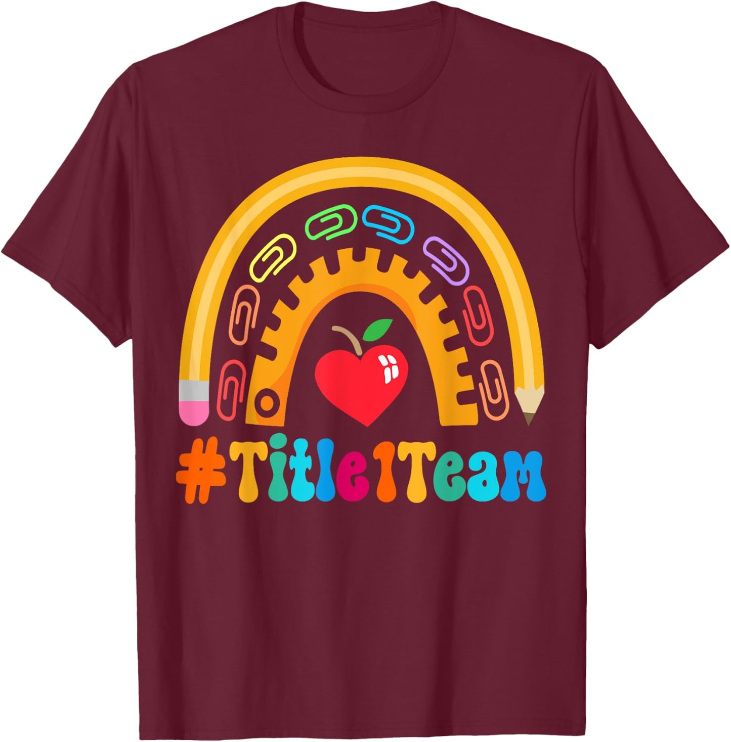 Title 1 Team Appreciation Week Back to School 100th Day T-Shirt - T-Shirt | Maroon