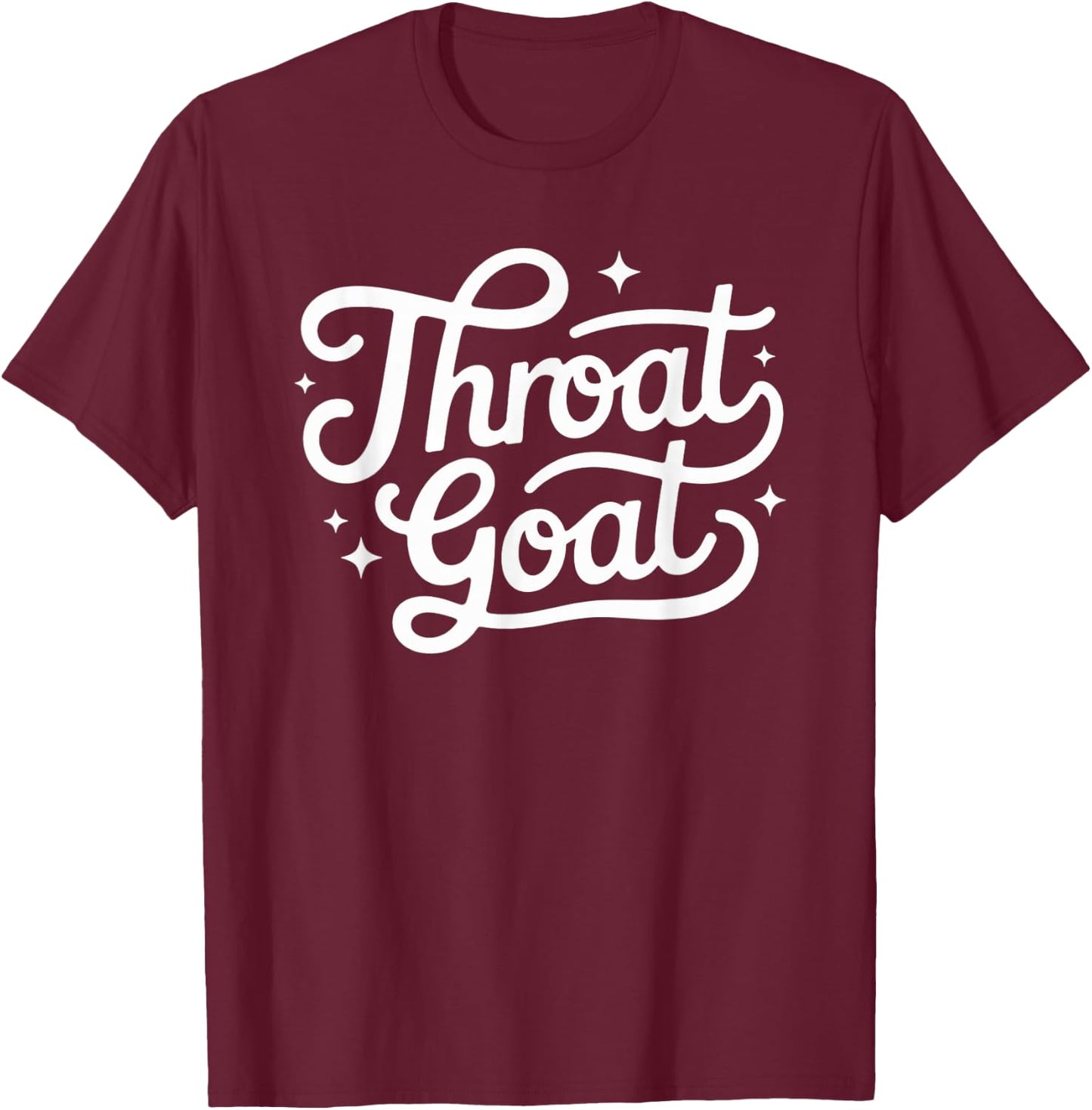 Funny Throat Goat Inappropriate Embarrassing Women T-Shirt - T-Shirt | Maroon