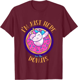 I'm Just Here For The Donuts Funny Unicorn Donuts Lover T-Shirt - T-Shirt | Maroon