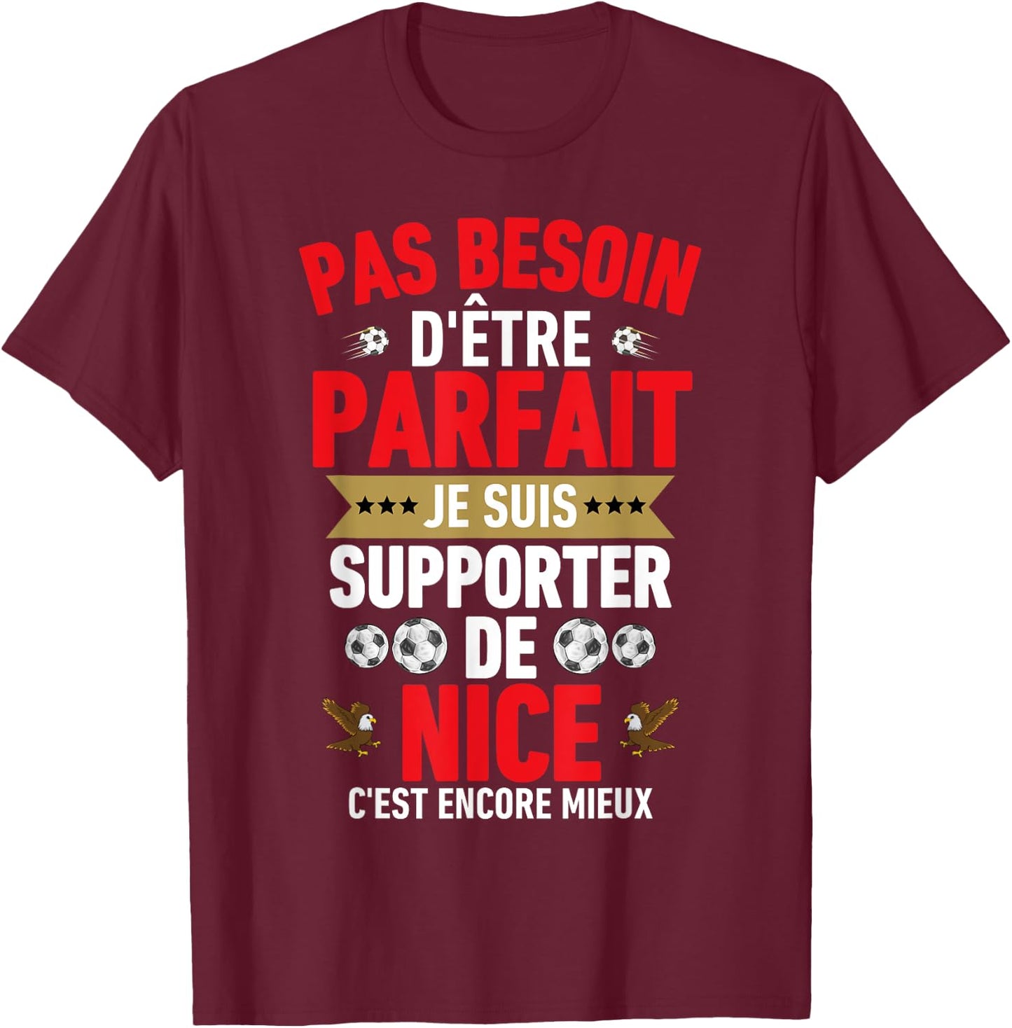 Nice Football Nice Humour Supporter Gift, Black T-Shirt - T-Shirt | Maroon