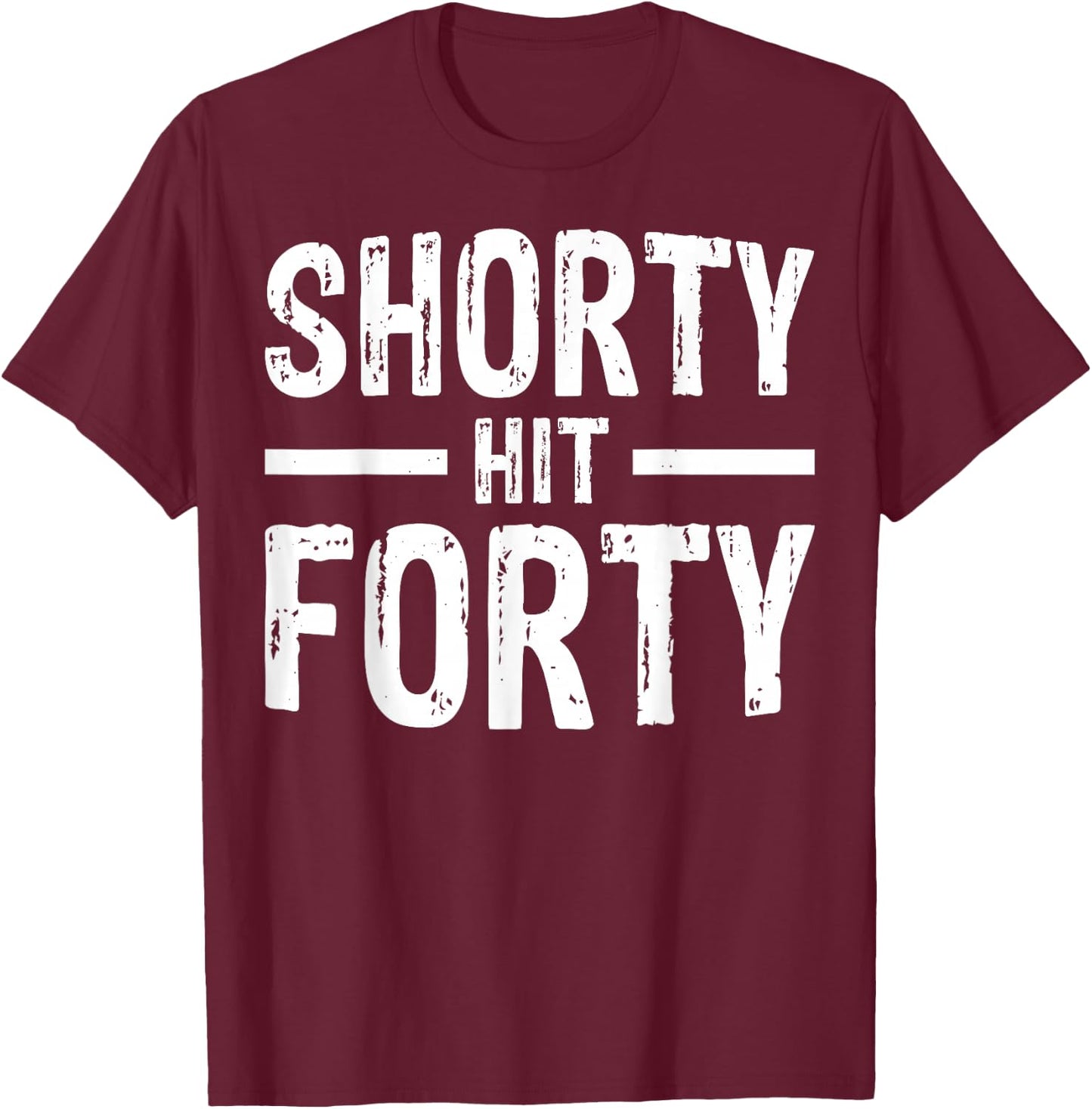 Shorty Hit Forty T-Shirt - T-Shirt | Maroon