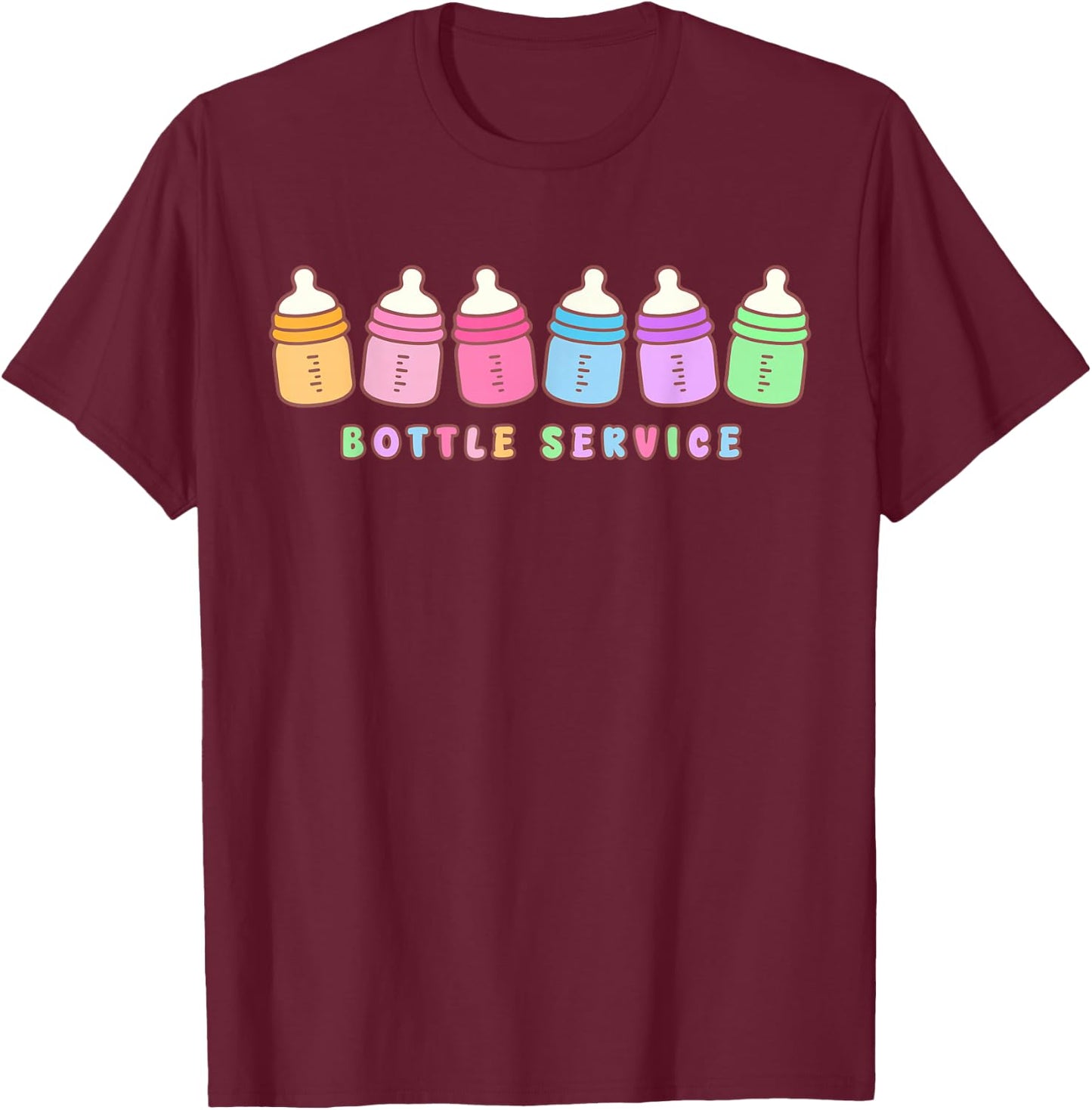Bottle Service Funny Baby Barista NICU MBU L&D Nurse T-Shirt - T-Shirt | Maroon