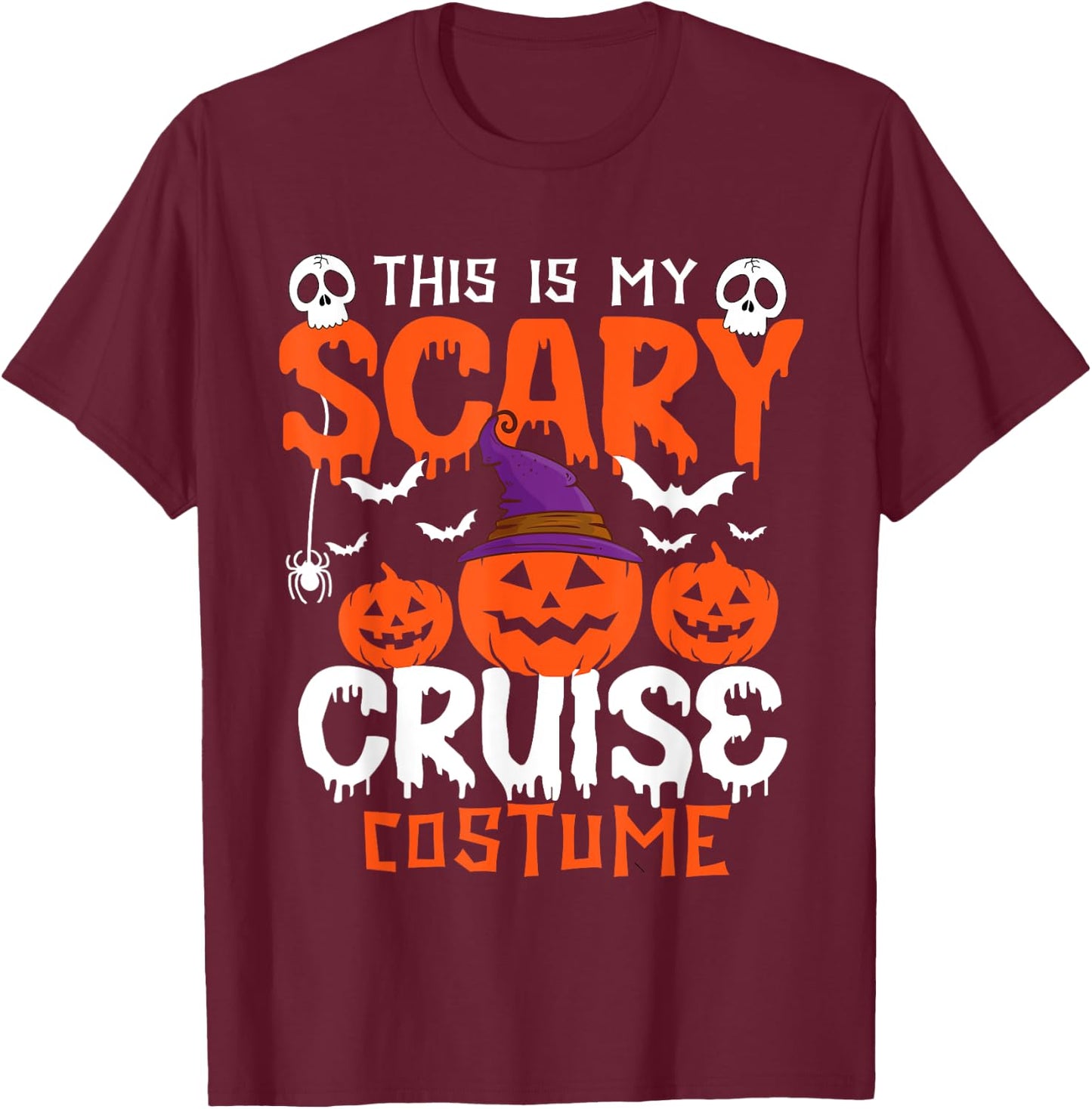 This Is My Scary Cruise Costume Halloween T-Shirt - T-Shirt | Maroon