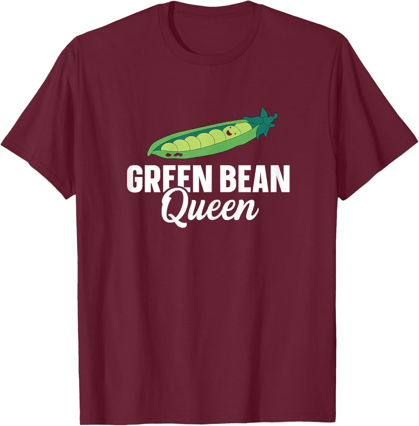 Green Bean Queen T-Shirt - T-Shirt | Maroon