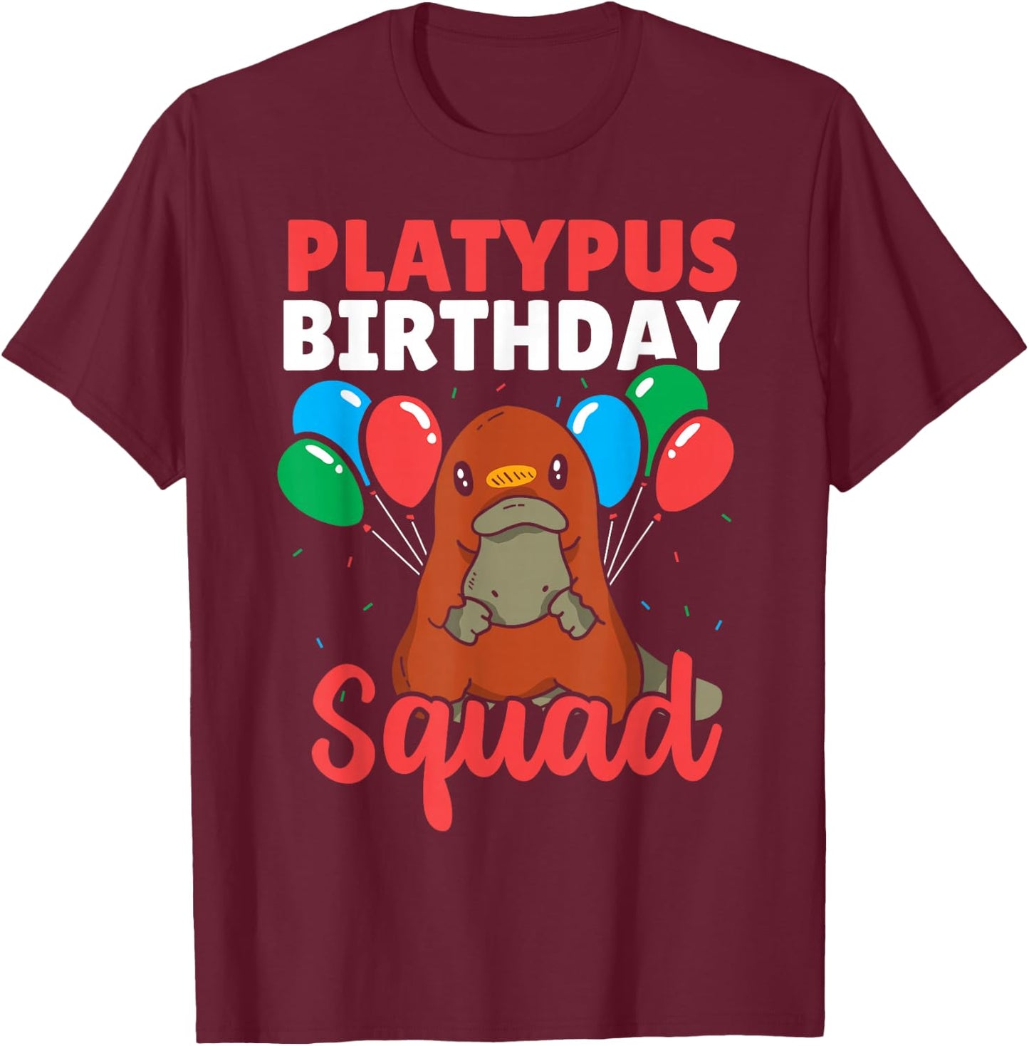 Platypus Birthday Squad - Kids Platypus Birthday T-Shirt - T-Shirt | Maroon