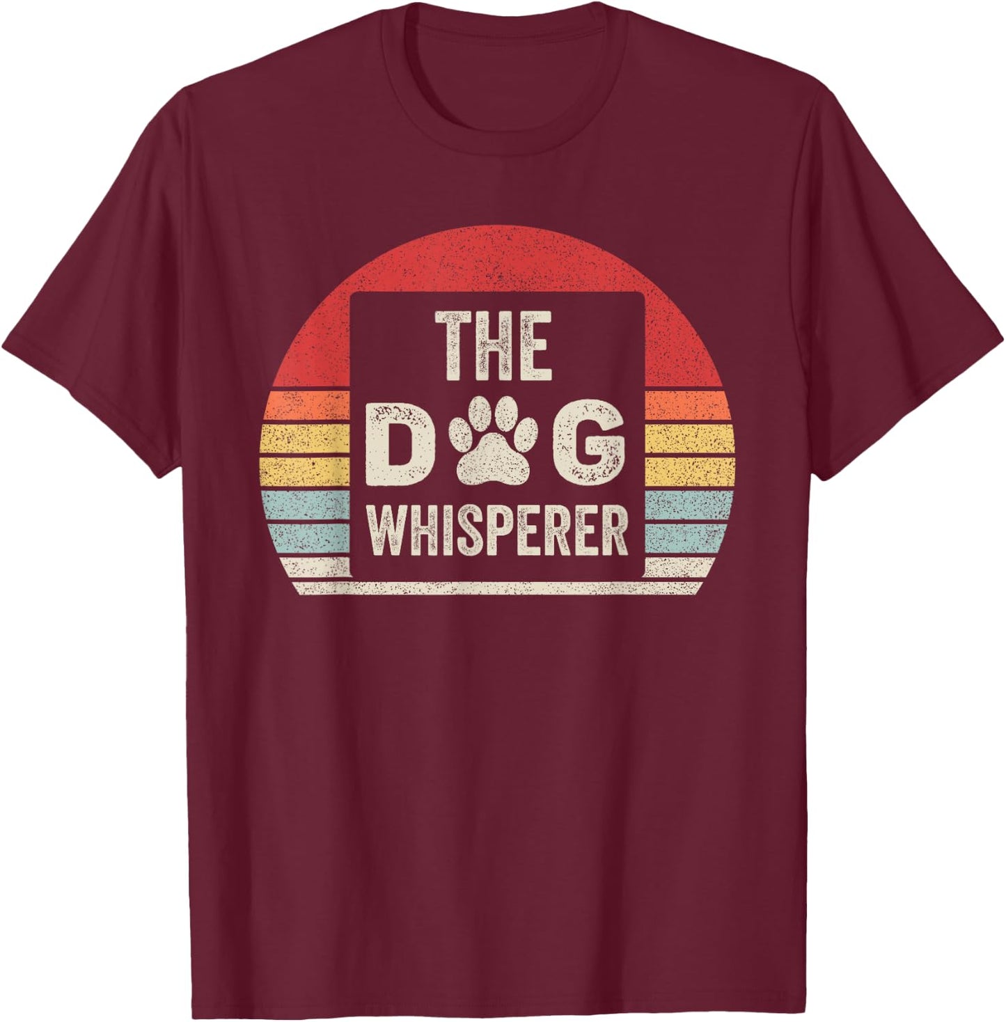 Catch Some Rays Vintage Retro The Dog Whisperer T-Shirt - T-Shirt | Maroon