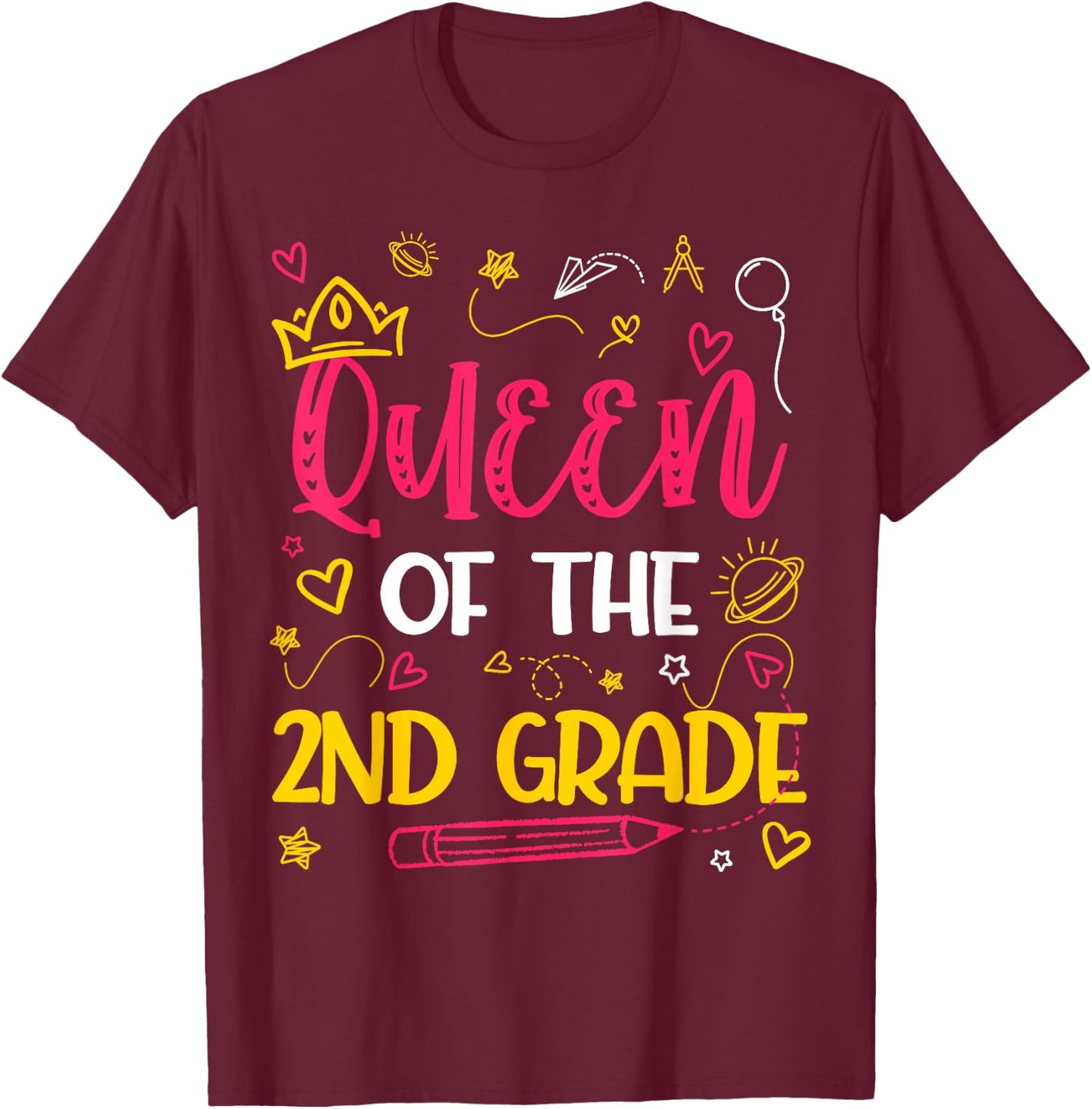 Queen Of 2nd Grade Back To School Second Grade Gifts Girls T-Shirt - T-Shirt | Maroon