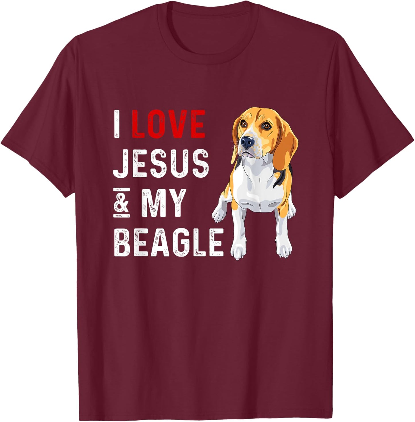 I Love Jesus And My Beagle T-Shirt - T-Shirt | Maroon