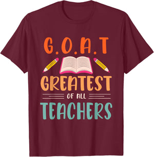 GOAT Greatest of all Teachers for School Tutor & Teacher Women T-Shirt - T-Shirt | Maroon